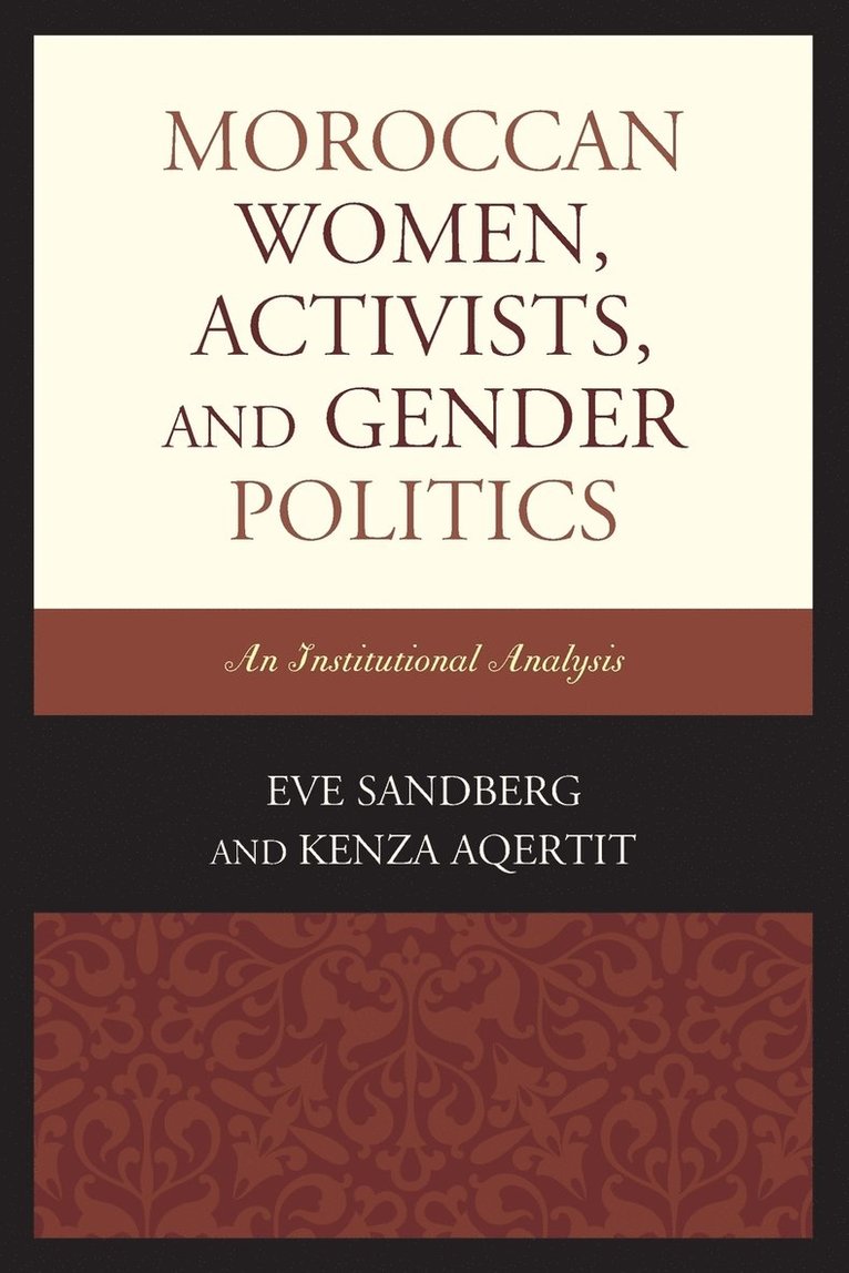 Moroccan Women, Activists, and Gender Politics 1