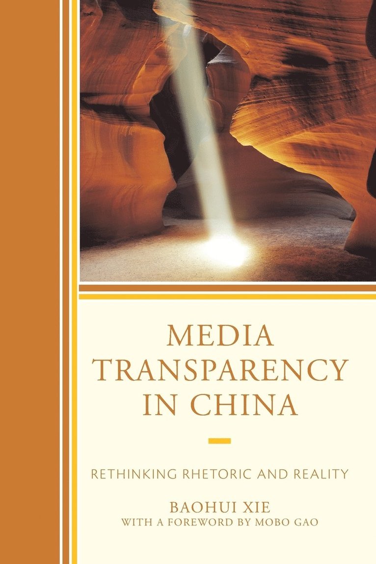 Baohui Xie - Media Transparency in China, Häftad
