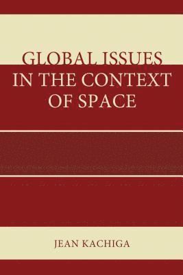 Global Issues in the Context of Space 1