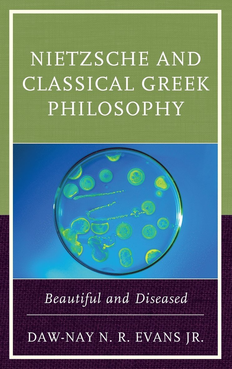 Nietzsche and Classical Greek Philosophy 1