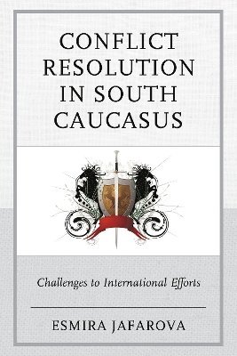 Conflict Resolution in South Caucasus 1