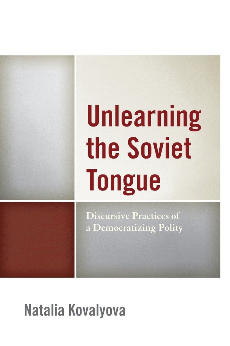 Unlearning the Soviet Tongue 1