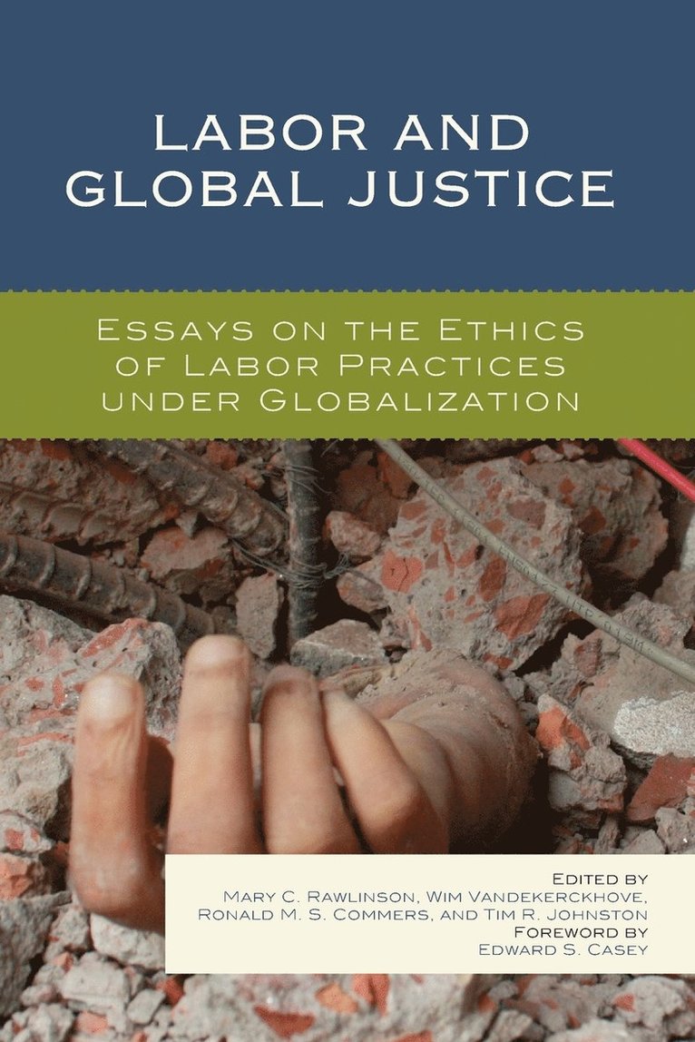 Mary C. Rawlinson, Wim Vandekerckhove, Ronald M. S. Commers, Tim R. Johnston - Labor and Global Justice, Häftad