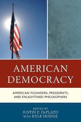 Justin P. DePlato, Justin P. Deplato - American Democracy, Häftad