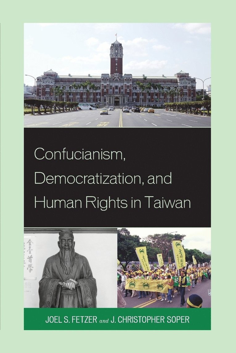 Confucianism, Democratization, and Human Rights in Taiwan 1