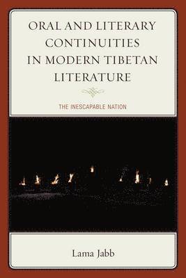 Oral and Literary Continuities in Modern Tibetan Literature 1