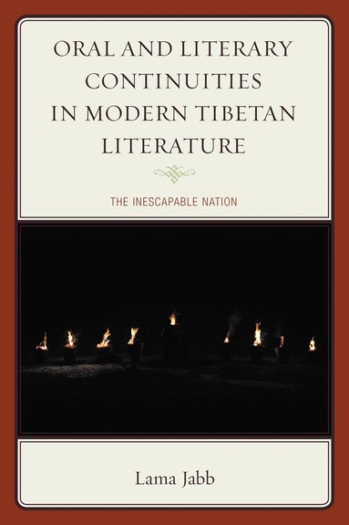 bokomslag Oral and Literary Continuities in Modern Tibetan Literature