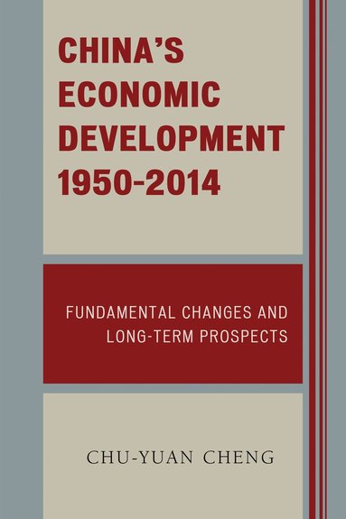 bokomslag China's Economic Development, 1950-2014