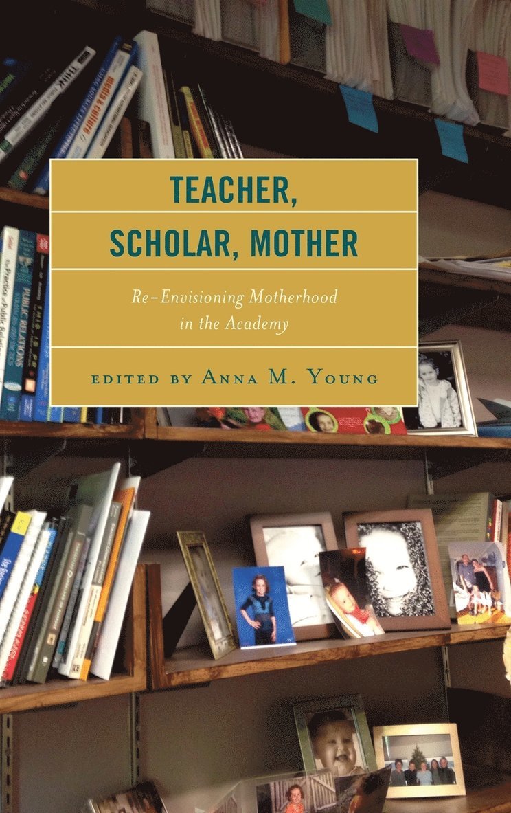 Teacher, Scholar, Mother 1