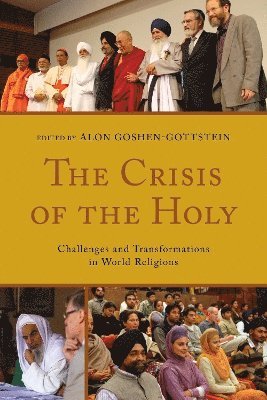 Alon Goshen-Gottstein - Crisis of the Holy, Inbunden
