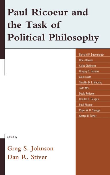 Greg S. Johnson, Dan R. Stiver - Paul Ricoeur and the Task of Political Philosophy, Häftad