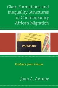 bokomslag Class Formations and Inequality Structures in Contemporary African Migration