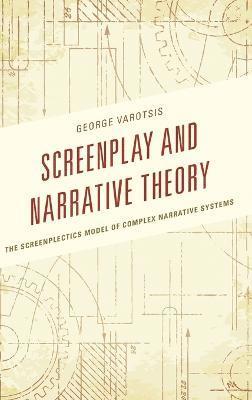 Screenplay and Narrative Theory 1