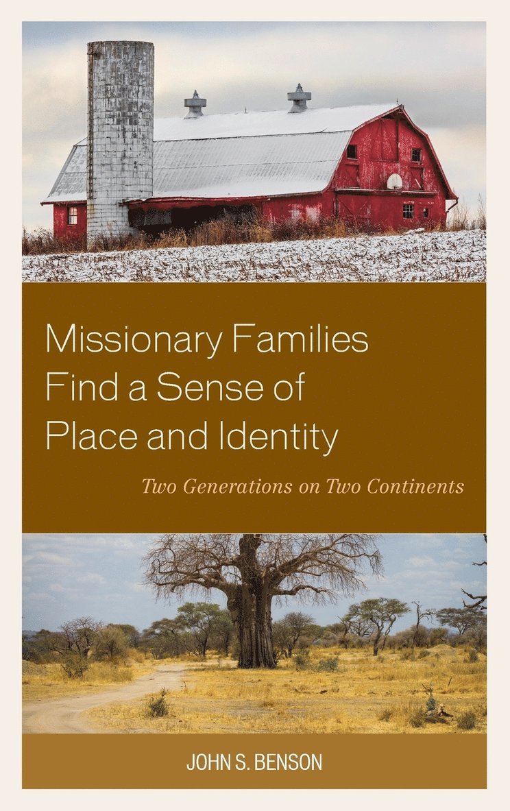 Missionary Families Find a Sense of Place and Identity 1