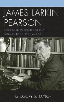 Gregory S. Taylor - James Larkin Pearson, Inbunden