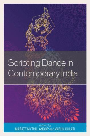 bokomslag Scripting Dance in Contemporary India