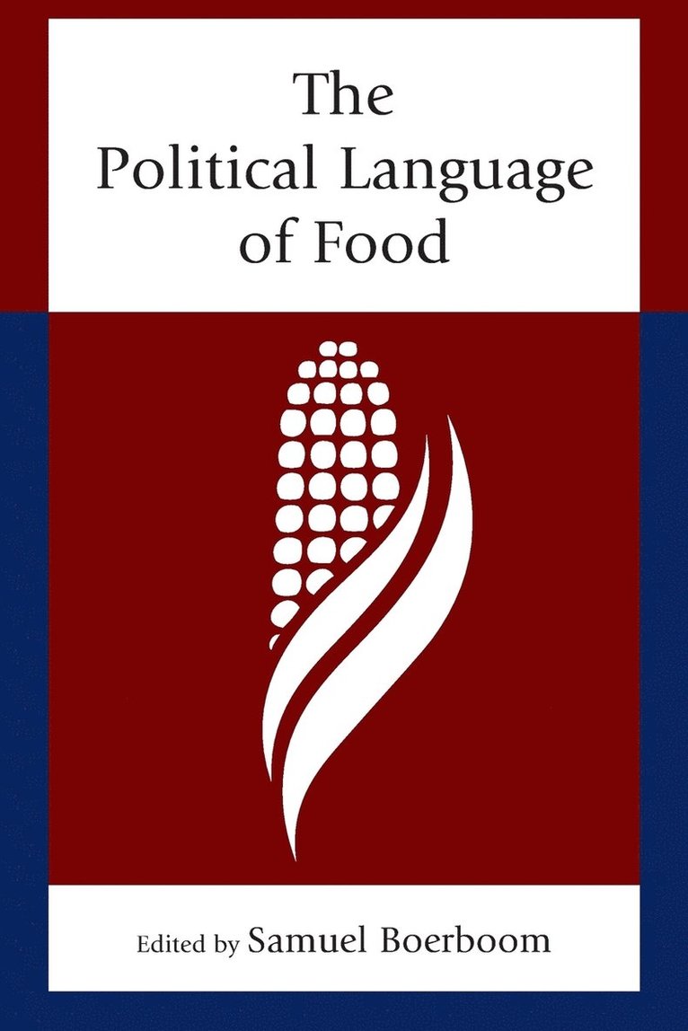 Samuel Boerboom - Political Language of Food, Häftad