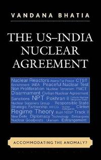 bokomslag The USIndia Nuclear Agreement