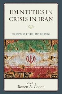 bokomslag Identities in Crisis in Iran