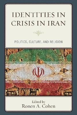 Identities in Crisis in Iran 1