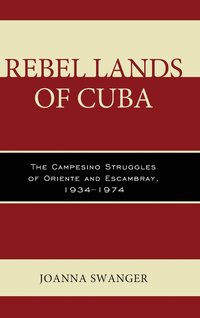 bokomslag Rebel Lands of Cuba