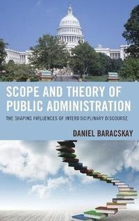 bokomslag Scope and Theory of Public Administration