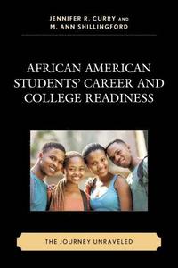 bokomslag African American Students Career and College Readiness