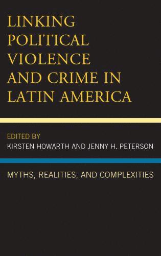 bokomslag Linking Political Violence and Crime in Latin America