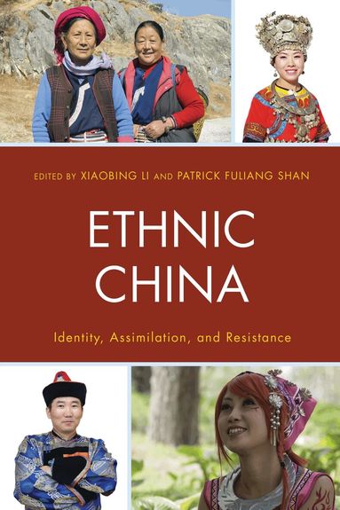 Xiaobing Li, Patrick Fuliang Shan - Ethnic China, Häftad