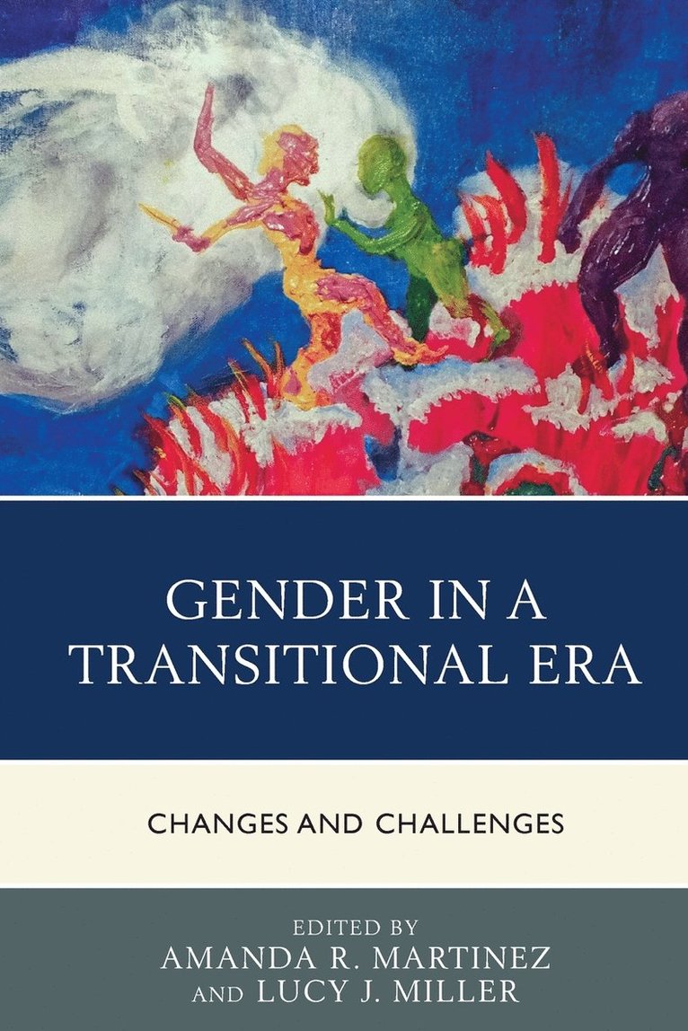 Gender in a Transitional Era 1