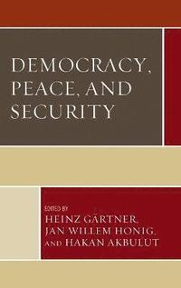 bokomslag Democracy, Peace, and Security