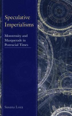 Speculative Imperialisms 1