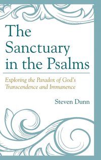 bokomslag The Sanctuary in the Psalms