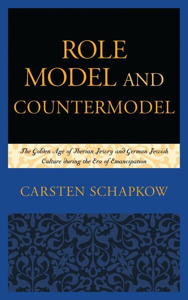Carsten Schapkow - Role Model and Countermodel, Inbunden