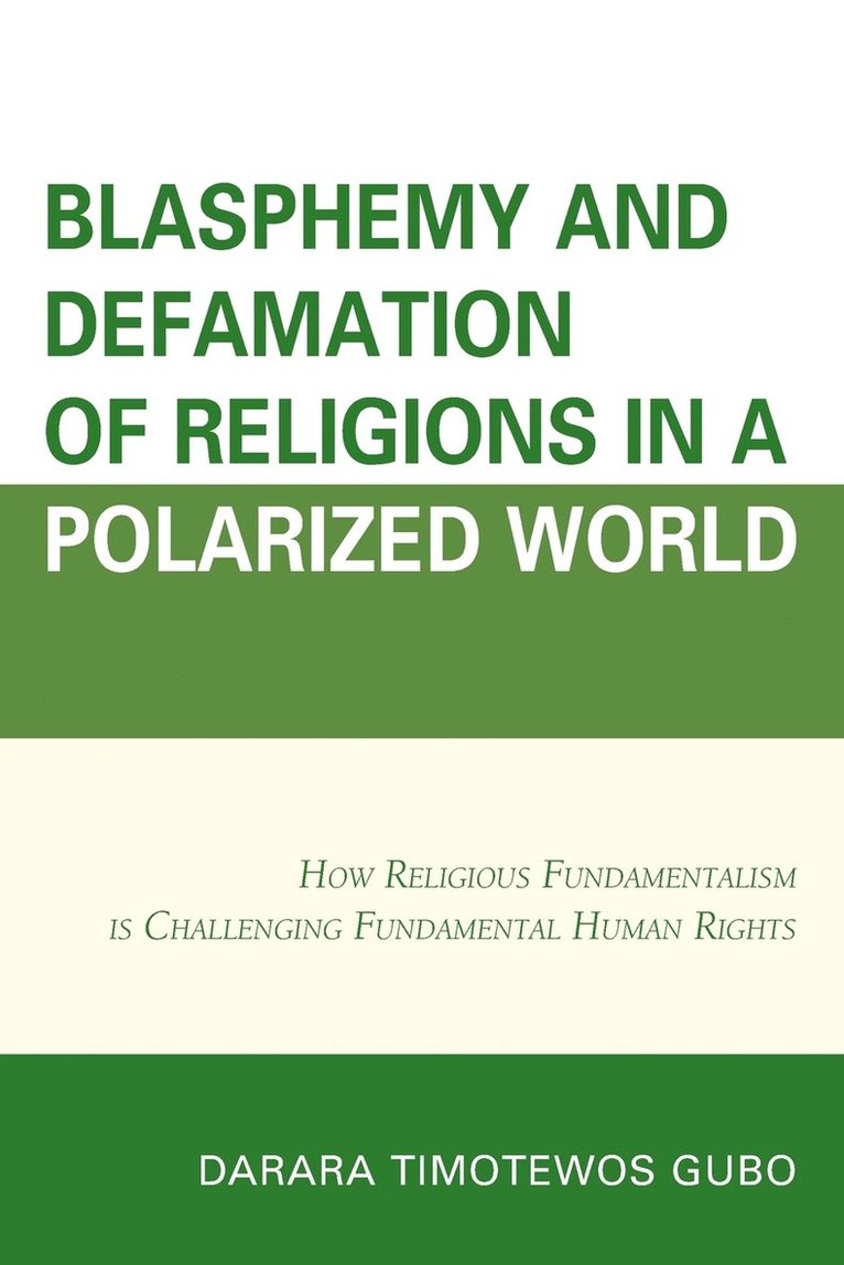 Blasphemy And Defamation of Religions In a Polarized World 1