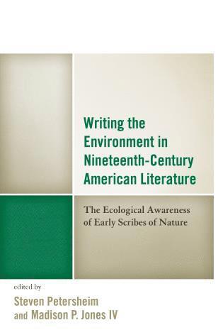 bokomslag Writing the Environment in Nineteenth-Century American Literature