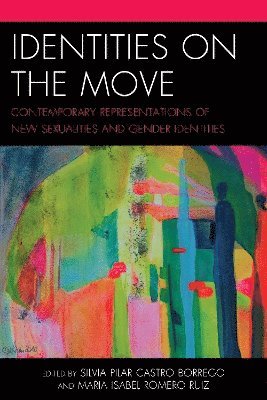 Silvia Pilar Castro-Borrego, Maria Isabel Romero-Ruiz - Identities on the Move, Häftad