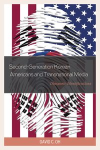 bokomslag Second-Generation Korean Americans and Transnational Media