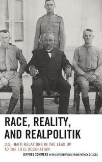 bokomslag Race, Reality, and Realpolitik