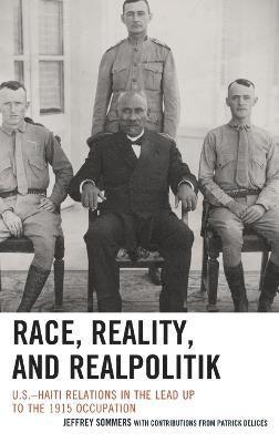 Race, Reality, and Realpolitik 1