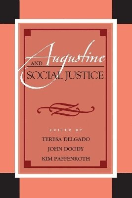 bokomslag Augustine and Social Justice