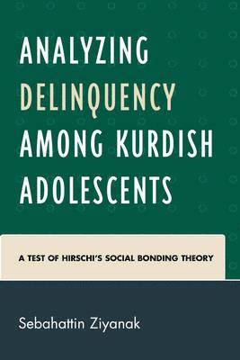 Analyzing Delinquency among Kurdish Adolescents 1