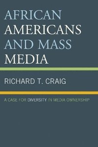 bokomslag African Americans and Mass Media