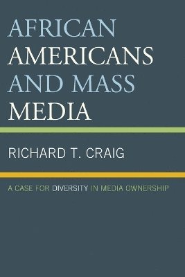 African Americans and Mass Media 1