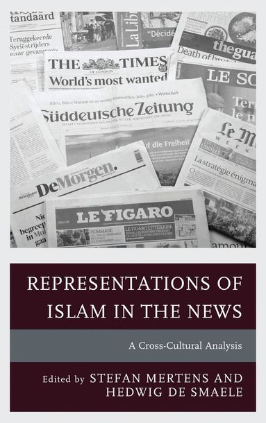 Stefan Mertens, Hedwig de Smaele - Representations of Islam in the News, Häftad