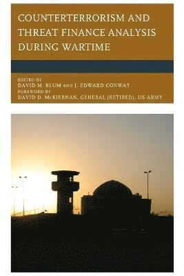 Counterterrorism and Threat Finance Analysis during Wartime 1