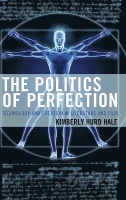 The Politics of Perfection 1