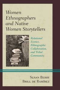 bokomslag Women Ethnographers and Native Women Storytellers