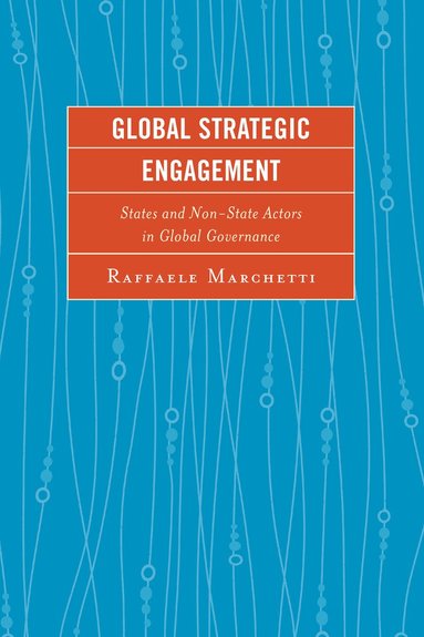 bokomslag Global Strategic Engagement