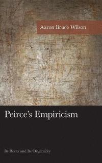 bokomslag Peirce's Empiricism